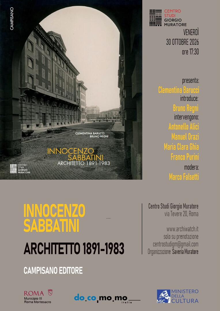 Locandina della presentazione del libro Innocenzo Sabbatini. Architetto 1891-1983, venerdì 30 ottobre 2026 ore 17:30, Centro Studi Giorgio Muratore, Roma